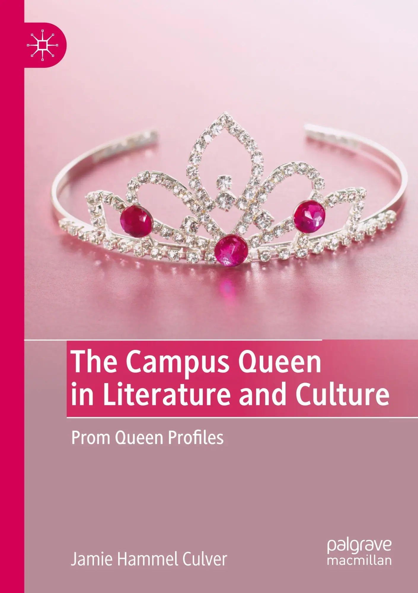 The Campus Queen in Literature and Culture