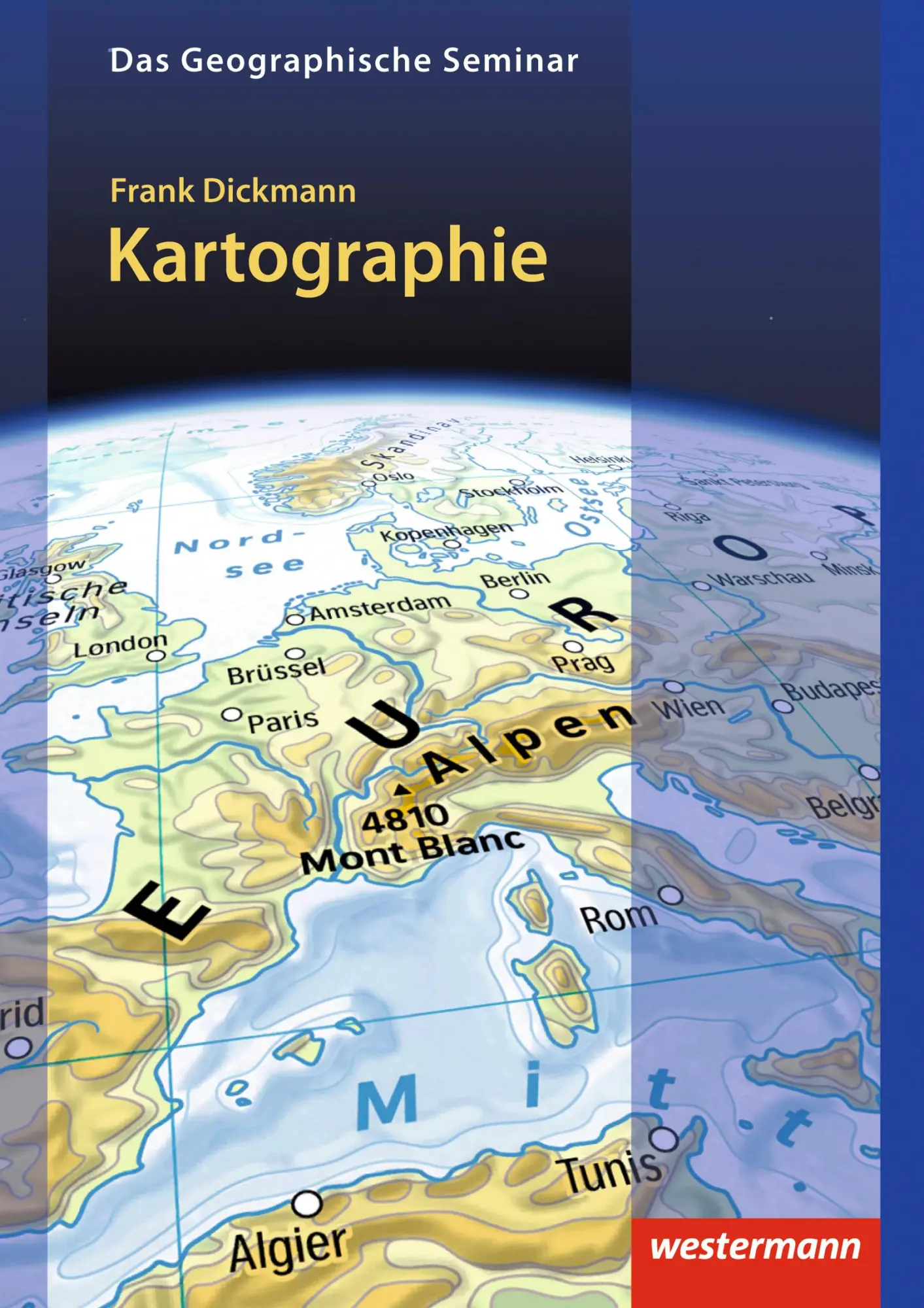 Cover: 9783141603552 | Kartographie | Frank Dickmann | Taschenbuch | 232 S. | Deutsch | 2018