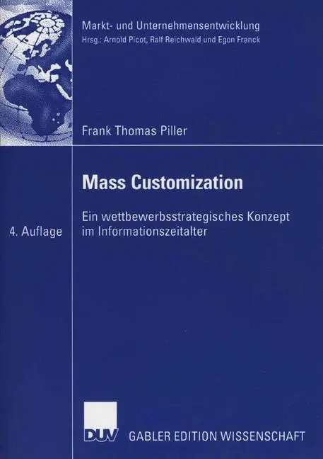 Cover: 9783835003552 | Mass Customization | Frank Piller | Taschenbuch | Paperback | xxiv