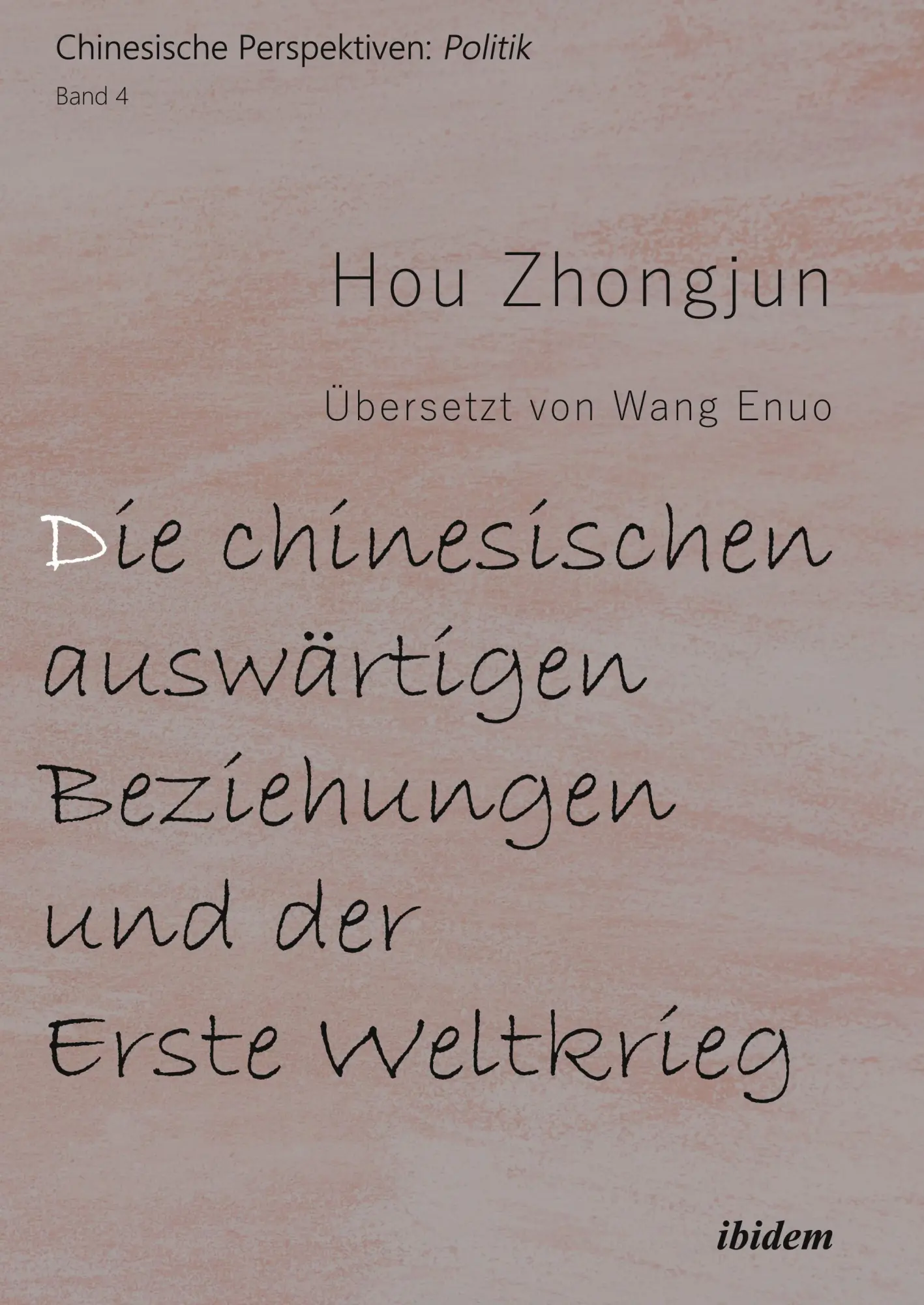 Cover: 9783838213552 | Die chinesischen auswärtigen Beziehungen und der Erste Weltkrieg