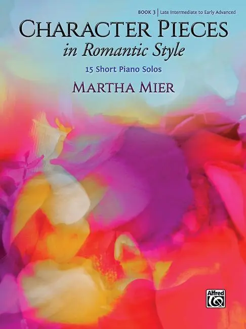 Cover: 9781470643652 | Character Pieces in Romantic Style, Bk 3 | 15 Short Piano Solos | Mier