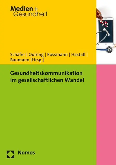 Cover: 9783848723652 | Gesundheitskommunikation im gesellschaftlichen Wandel | Taschenbuch