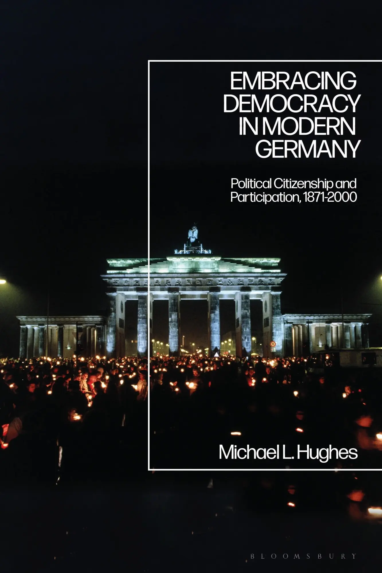 Cover: 9781350153752 | Embracing Democracy in Modern Germany | Michael L. Hughes | Buch