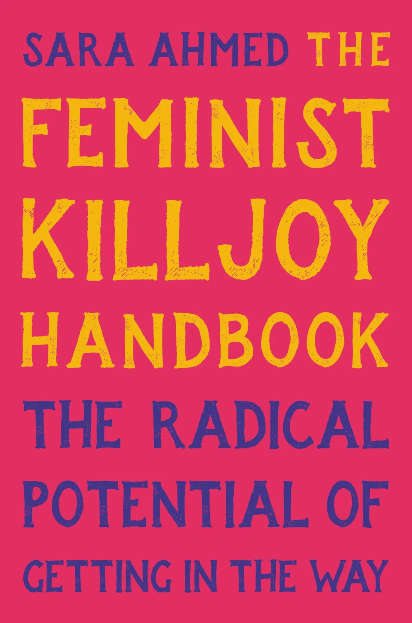 Cover: 9781541603752 | The Feminist Killjoy Handbook | Sara Ahmed | Buch | Gebunden | 2023