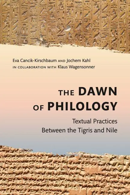 Cover: 9781646023752 | The Dawn of Philology | Textual Practices Between the Tigris and Nile
