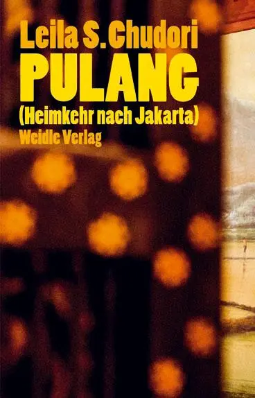 Cover: 9783938803752 | Pulang (Heimkehr nach Jakarta) | Leila S. Chudori | Buch | Deutsch