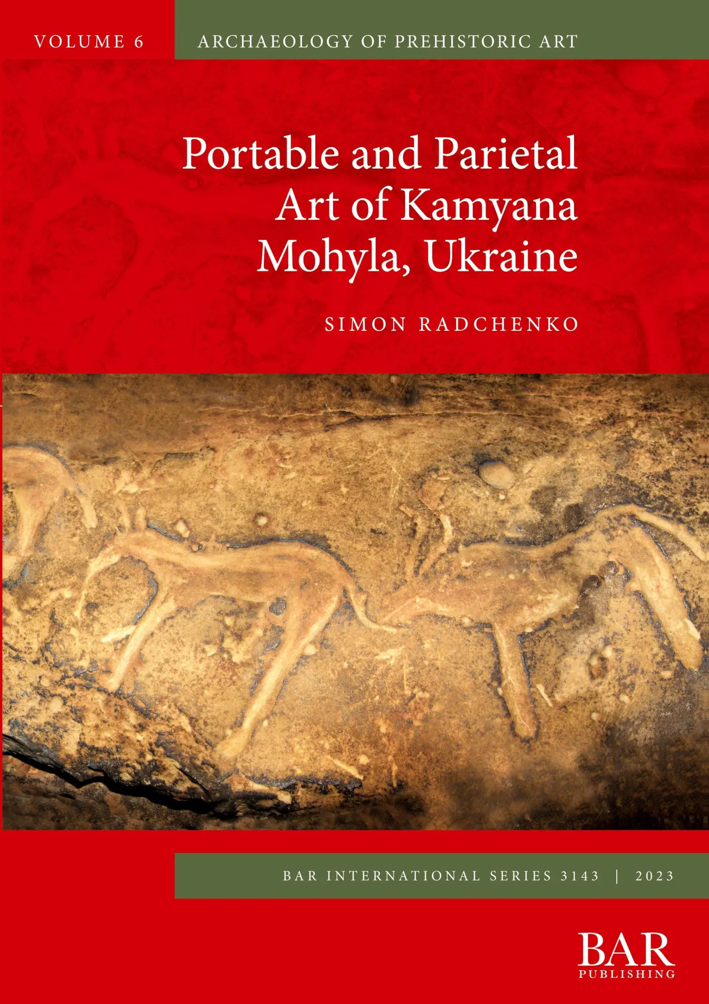 Cover: 9781407353852 | Portable and Parietal Art of Kamyana Mohyla, Ukraine | Simon Radchenko