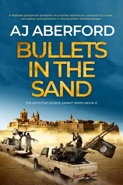 Cover: 9781913793852 | Bullets in the Sand | Aj Aberford | Taschenbuch | Englisch | 2022