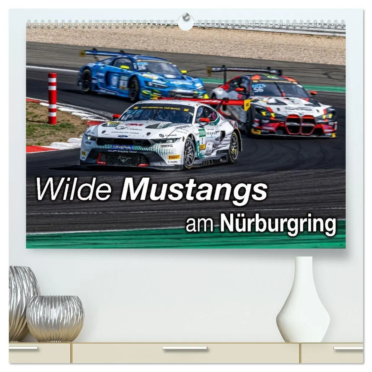 Cover: 9783516673852 | Wilde Mustangs am Nürburgring (hochwertiger Premium Wandkalender...