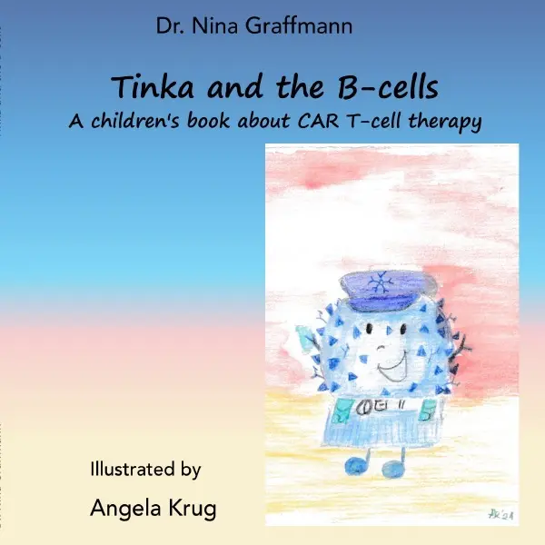 Cover: 9783565183852 | Tinka and the B-cells | A children's book about CAR T-cell therapy.DE