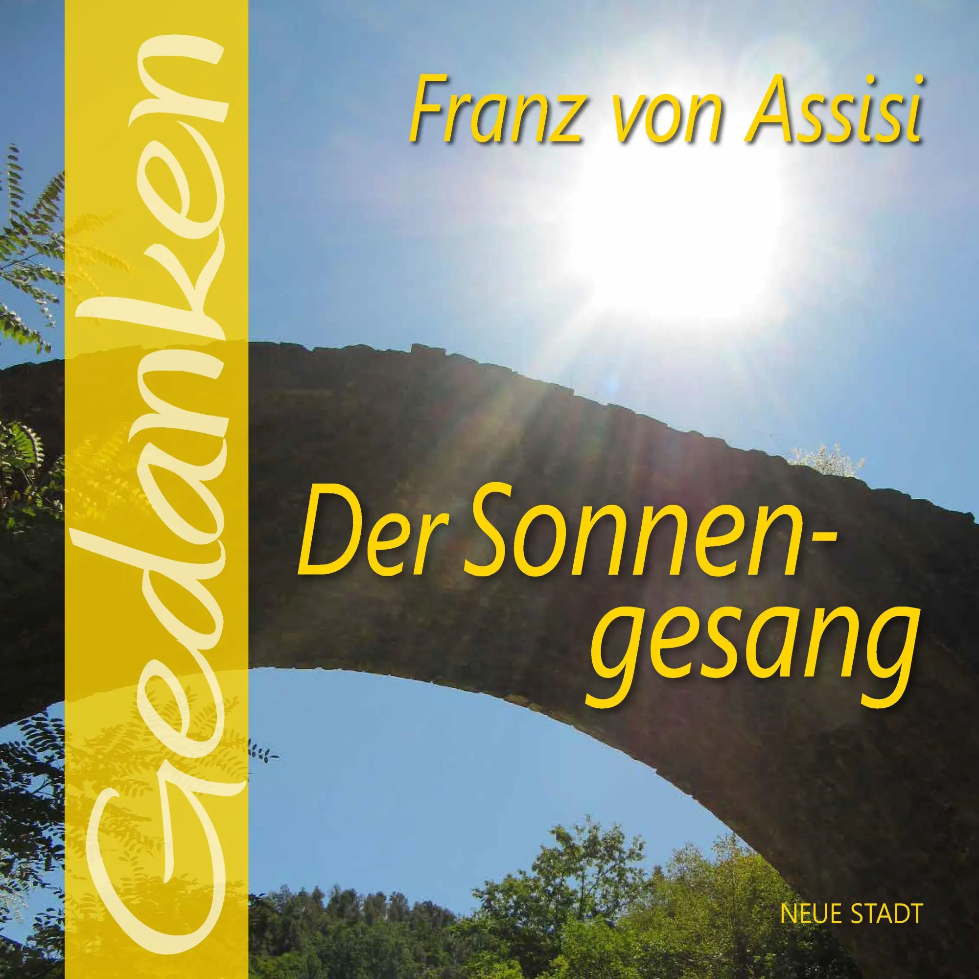 Cover: 9783734613852 | Franz von Assisi - Der Sonnengesang | Gedanken | Gabriele Hartl | Buch