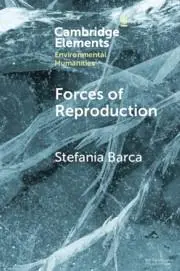 Cover: 9781108813952 | Forces of Reproduction | Stefania Barca | Taschenbuch | Englisch