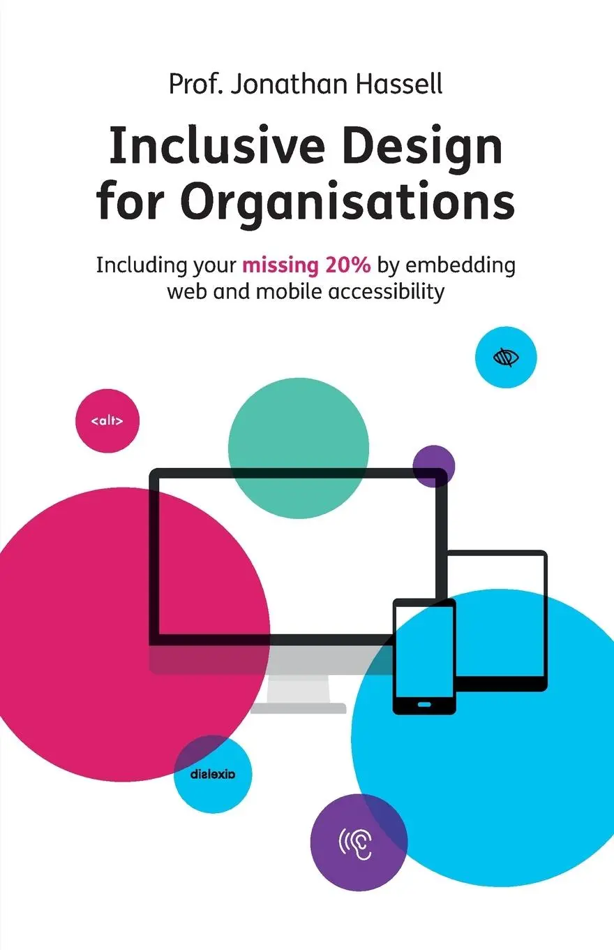 Cover: 9781781333952 | Inclusive Design for Organisations | Jonathan Hassell | Taschenbuch