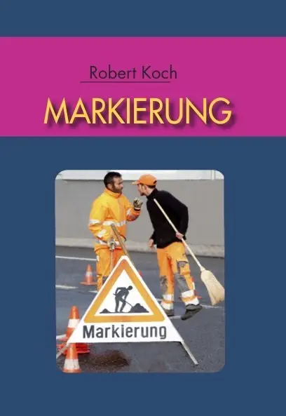 Cover: 9783981353952 | Markierung | Robert Koch | Taschenbuch | Deutsch | 2014