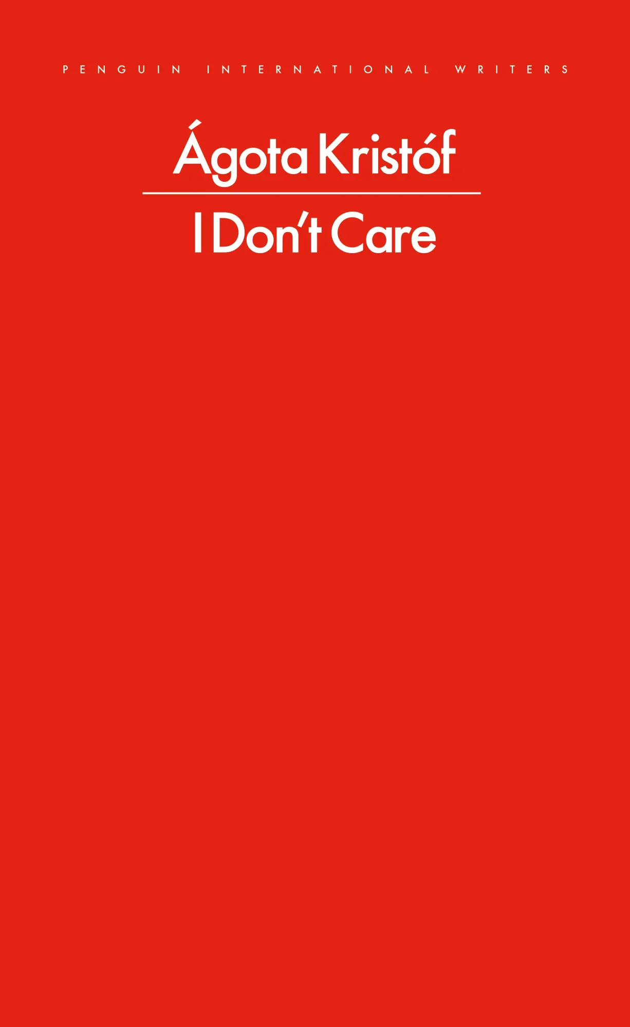 Cover: 9780241774052 | I Don't Care | Ágota Kristóf | Taschenbuch | 96 S. | Englisch | 2025