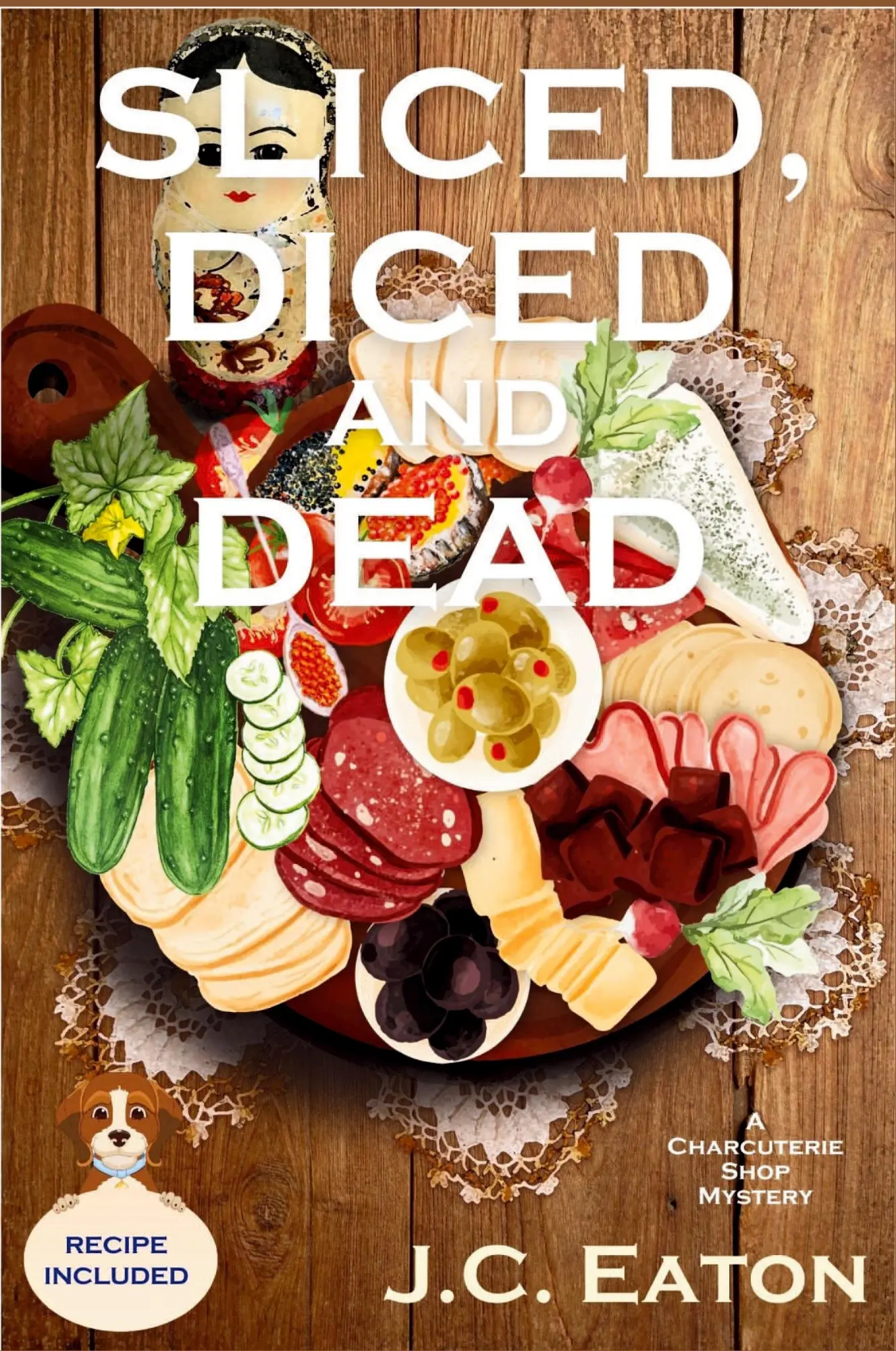 Cover: 9781685124052 | Sliced, Diced and Dead | A Charcuterie Shop Mystery | J. C. Eaton