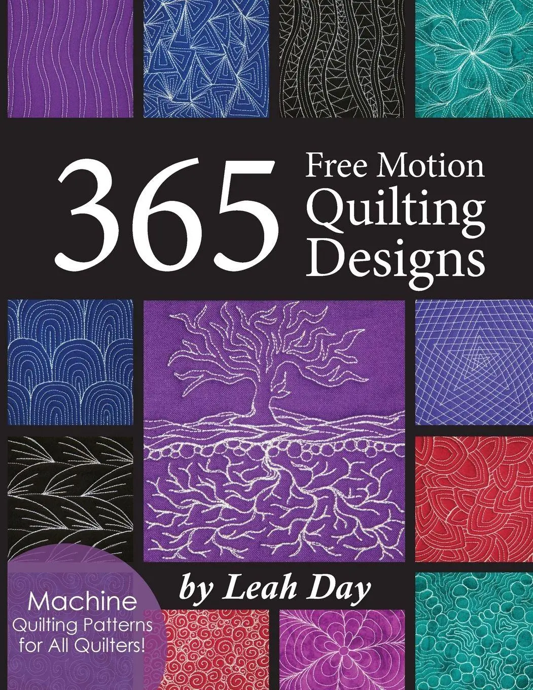 Cover: 9781951504052 | 365 Free Motion Quilting Designs | Leah Day | Taschenbuch | Englisch