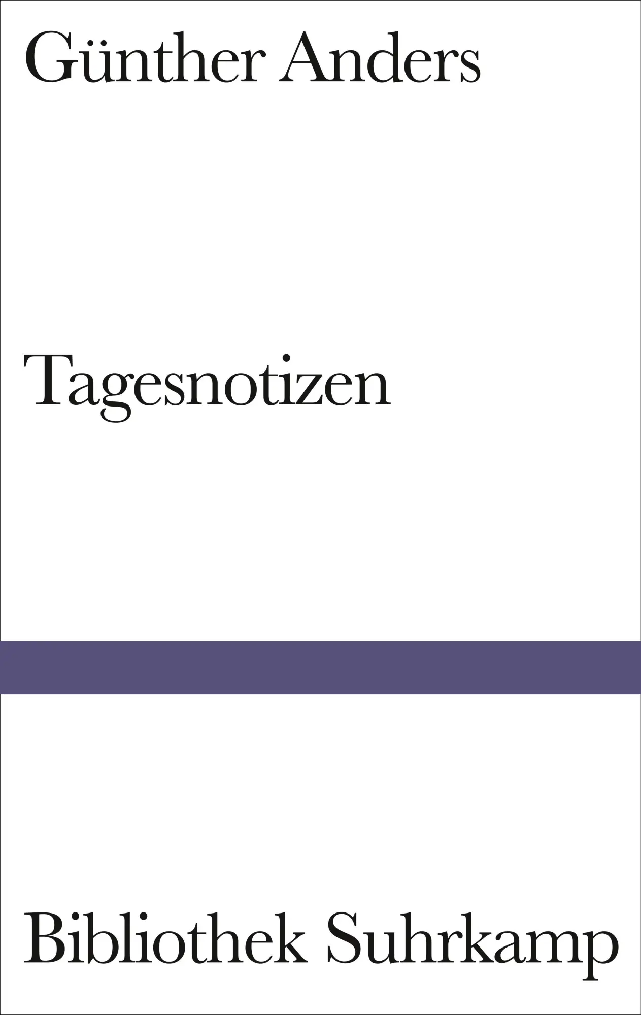 Cover: 9783518224052 | Tagesnotizen | Aufzeichnungen 1941-1992 | Günther Anders | Buch | 2006