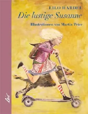 Cover: 9783896034052 | Die lustige Susanne | Lilo Hardel | Buch | 80 S. | Deutsch | 2014