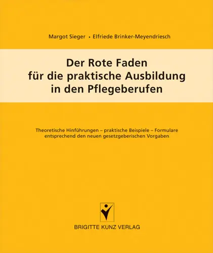 Cover: 9783899934052 | Der Rote Faden für die praktische Ausbildung in den Pflegeberufen