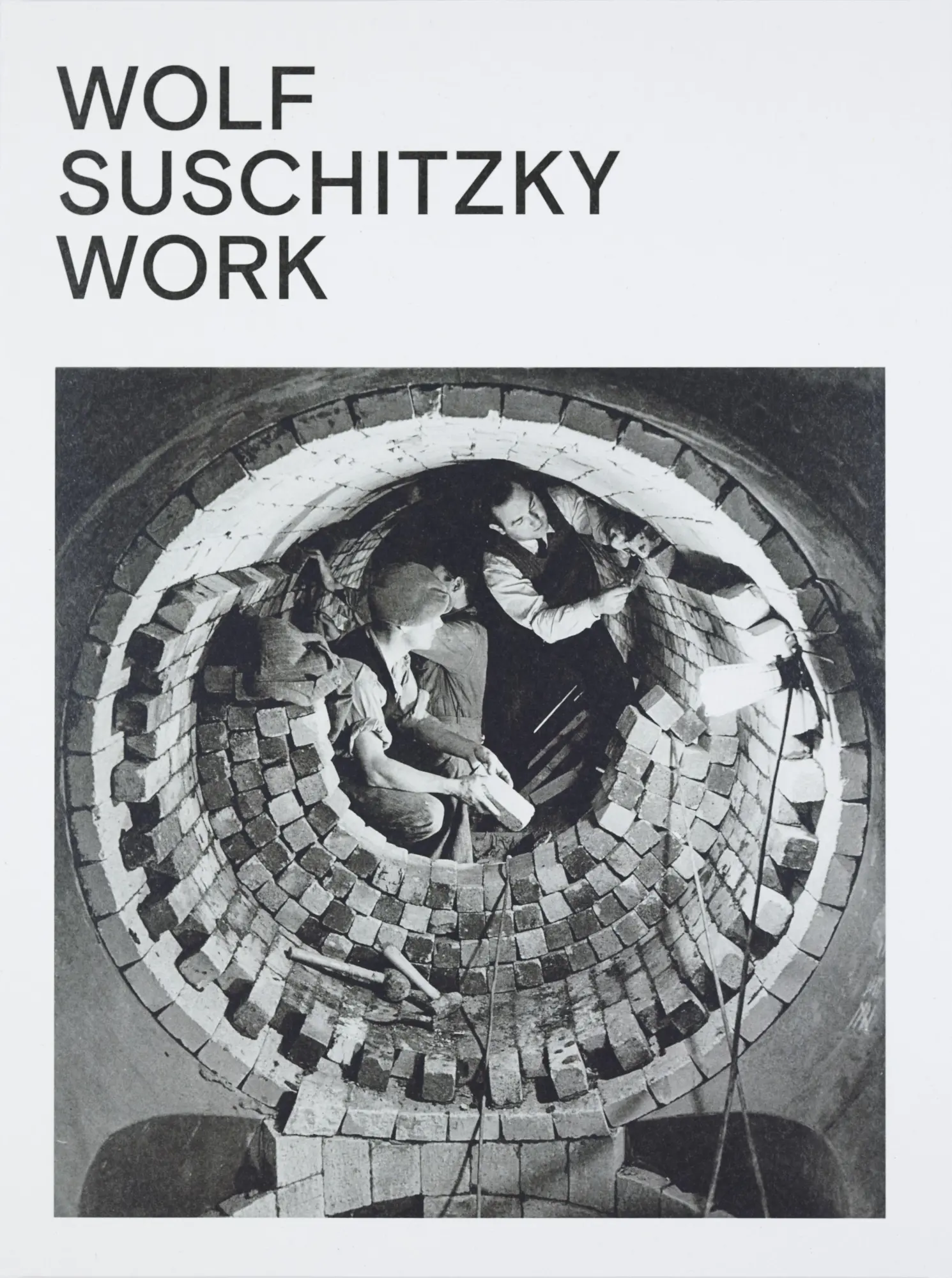 Cover: 9783903334052 | Wolf Suschitzky. Work | Wolf Suschitzky | Taschenbuch | Englisch
