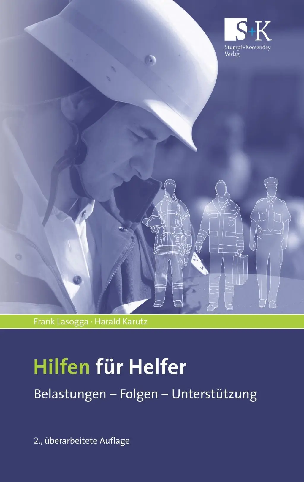 Cover: 9783943174052 | Hilfen für Helfer | Belastungen - Folgen - Unterstützung | Taschenbuch