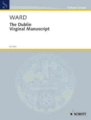 Cover: 9790220114052 | Dublin Virginal Manuscript | Buch | Schott Music London