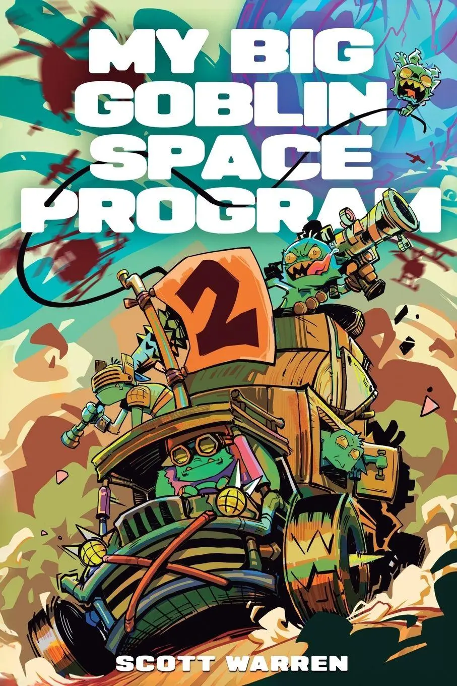 Cover: 9798895394052 | My Big Goblin Space Program 2 | An Astronaut Reincarnation LitRPG