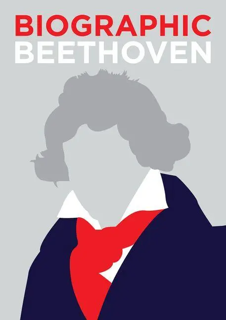 Cover: 9781781454152 | Biographic: Beethoven | Great Lives in Graphic Form | Marcus Weeks