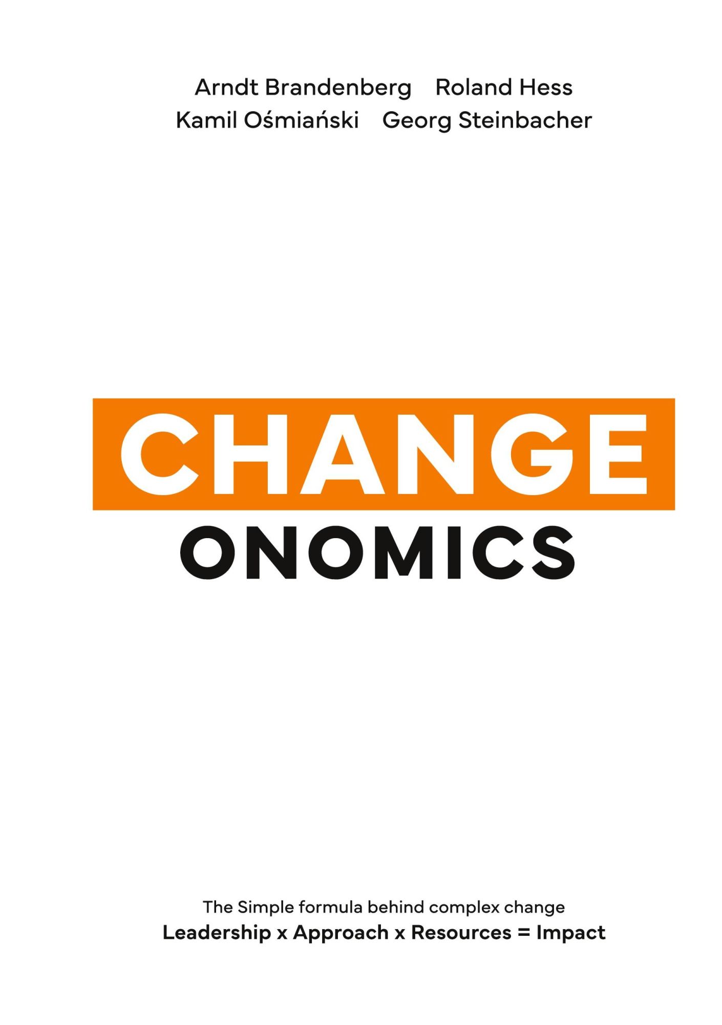 Cover: 9783756294152 | Changeonomics | The simple formula behind complex change | Taschenbuch