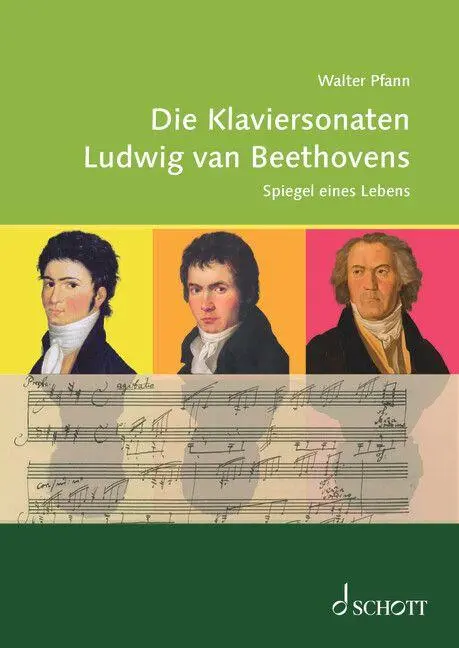 Cover: 9783795734152 | Die Klaviersonaten Ludwig van Beethovens | Spiegel eines Lebens | Buch