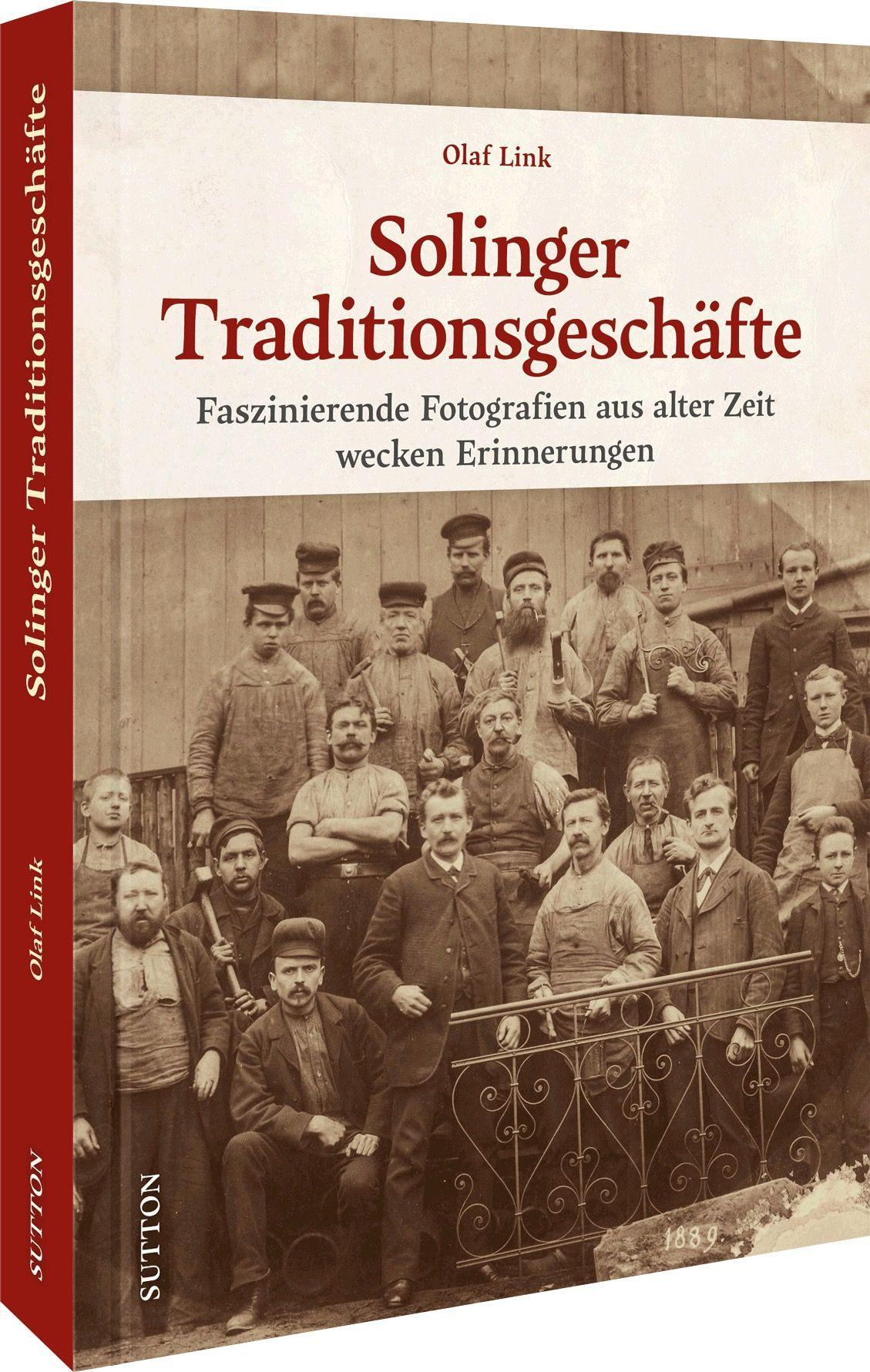 Cover: 9783963034152 | Solinger Traditionsgeschäfte | Olaf Link | Buch | 128 S. | Deutsch