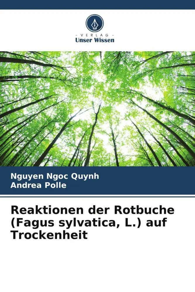 Cover: 9786205144152 | Reaktionen der Rotbuche (Fagus sylvatica, L.) auf Trockenheit | Buch
