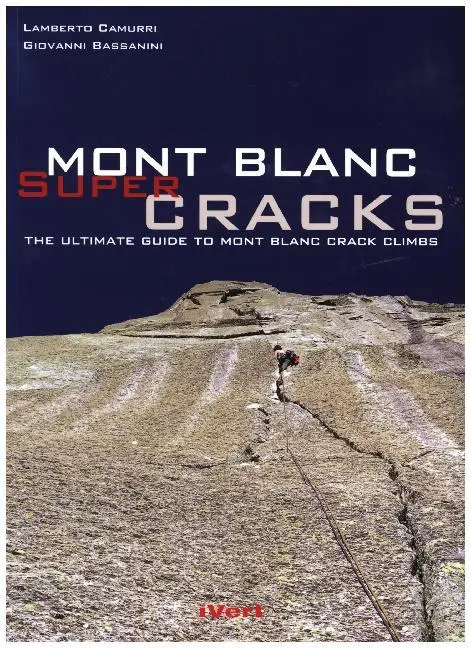 Cover: 9788895224152 | Mont Blanc Super Cracks | Lamberto Camurri | Taschenbuch | Englisch