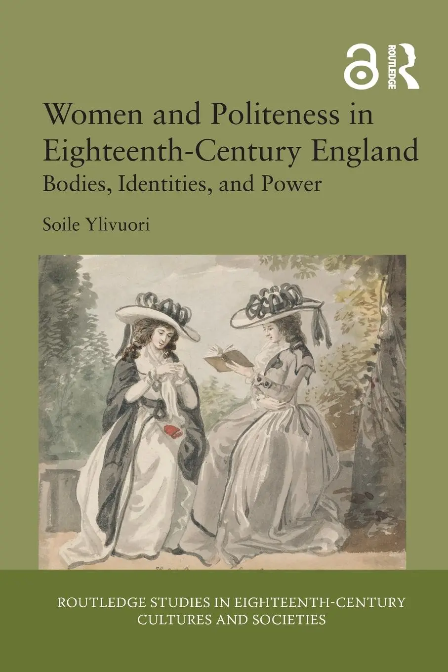 Cover: 9780367584252 | Women and Politeness in Eighteenth-Century England | Soile Ylivuori