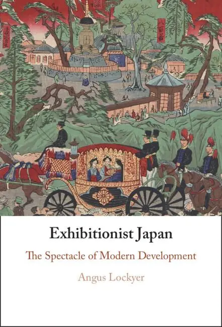 Cover: 9781009544252 | Exhibitionist Japan | Angus Lockyer | Buch | Englisch | 2025