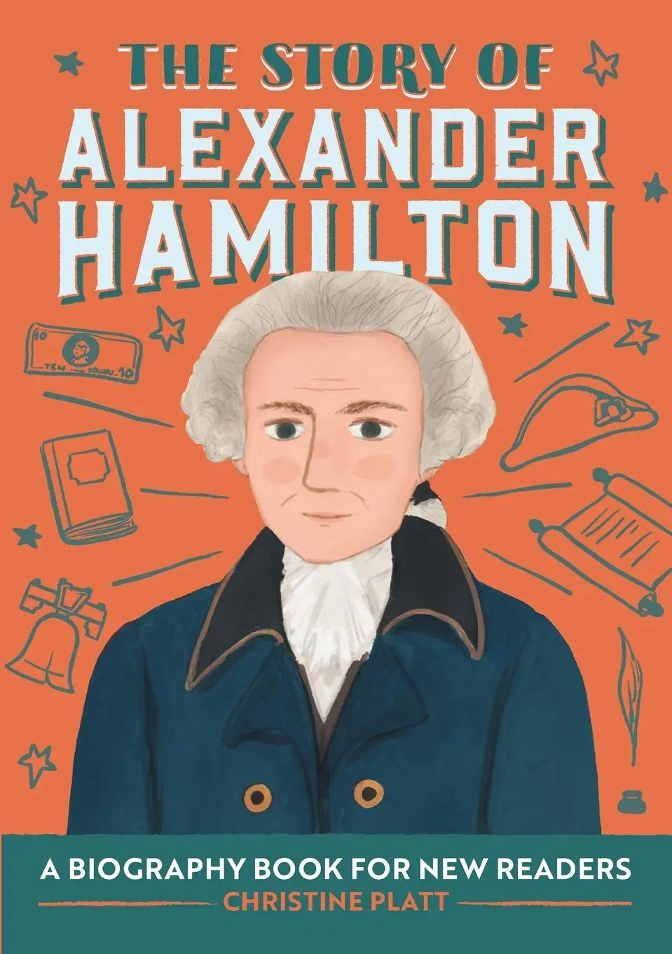 Cover: 9781646114252 | The Story of Alexander Hamilton | A Biography Book for New Readers