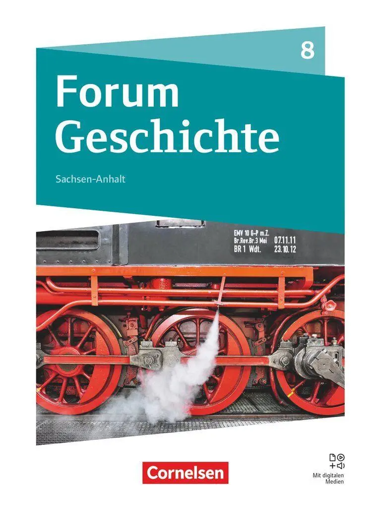 Forum Geschichte 8. Schuljahr - Neue Ausgabe ab 2025 - Gymnasium Sachsen-Anhalt - Vom Ende des Napoleonischen Zeitalters bis zum Imperialismus und Kolonialismus - Schulbuch mit digitalen Medien