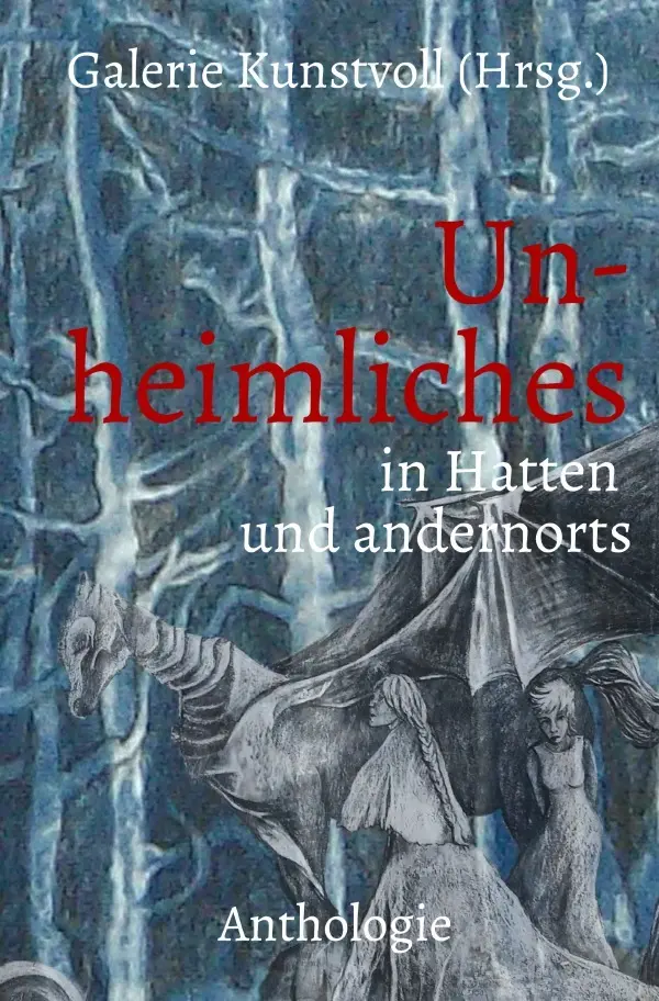Cover: 9783565044252 | Un-heimliches in Hatten und andernorts | Geschichten und Gedichte. DE