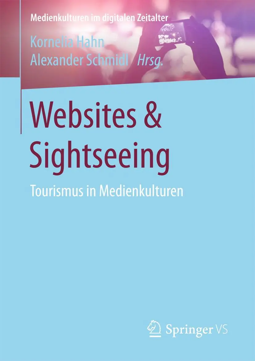 Cover: 9783658104252 | Websites &amp; Sightseeing | Tourismus in Medienkulturen | Schmidl (u. a.)