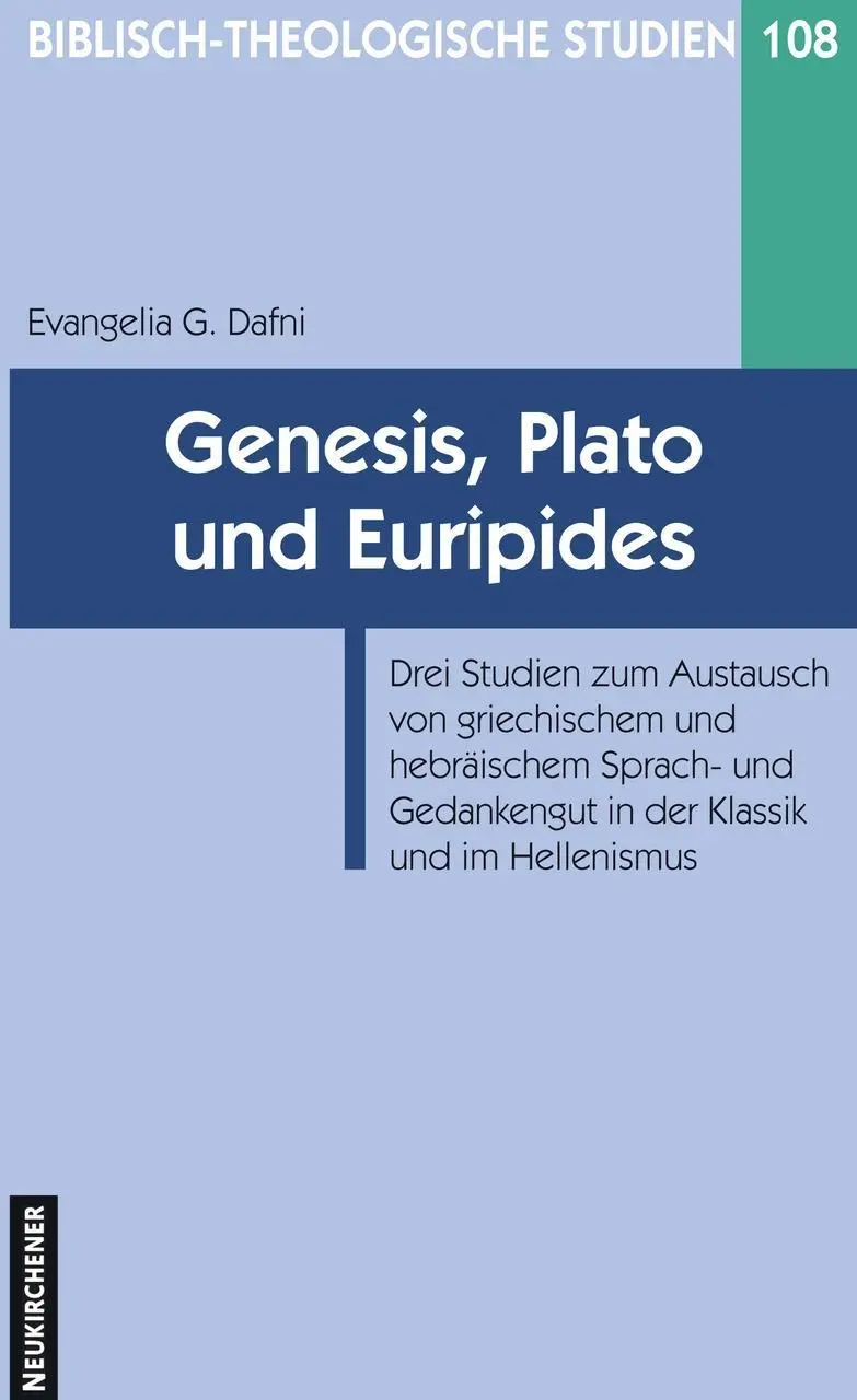 Cover: 9783788724252 | Genesis, Plato und Euripides | Evangelia G Dafni | Taschenbuch | X