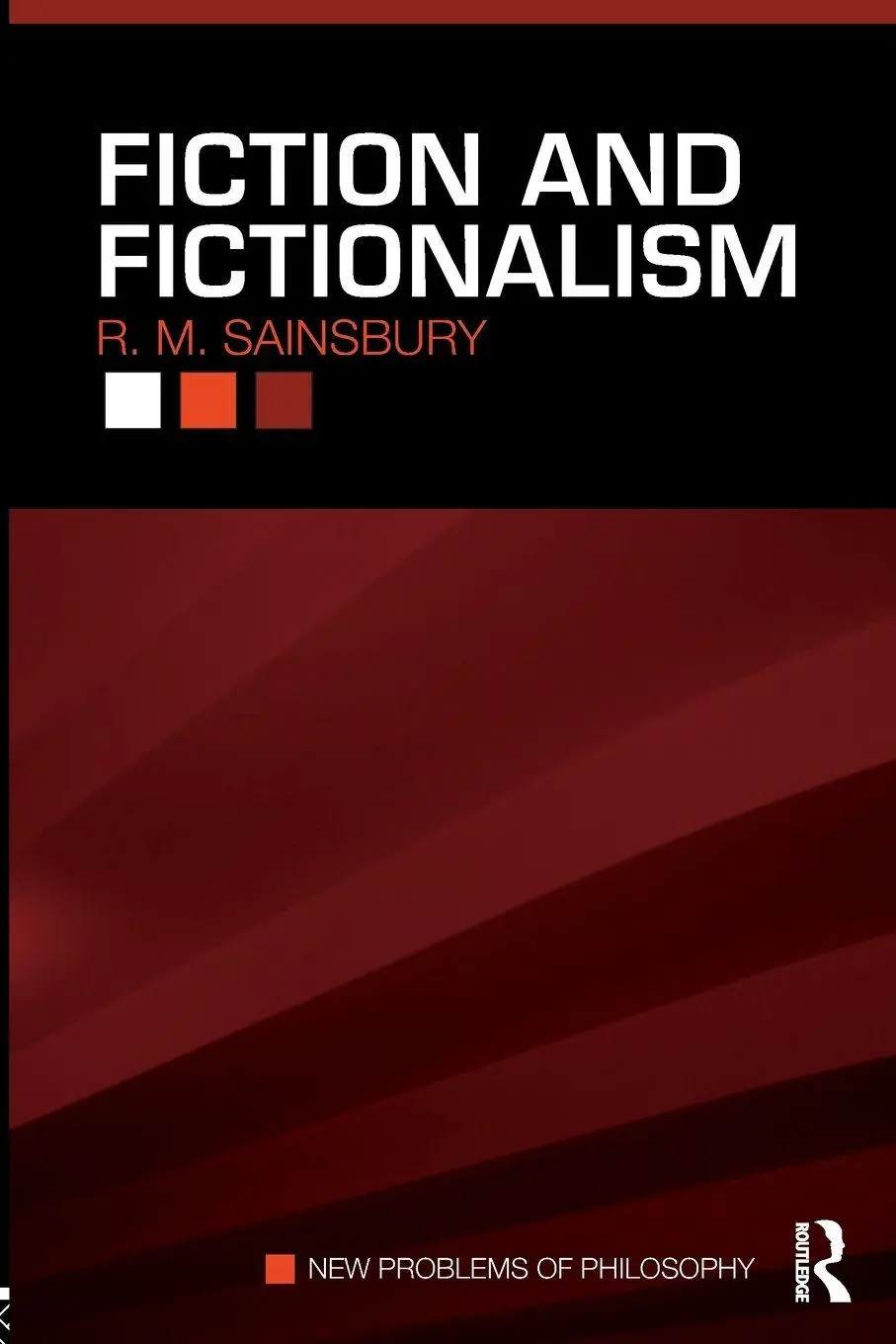 Cover: 9780415774352 | Fiction and Fictionalism | R. M. Sainsbury | Taschenbuch | Englisch