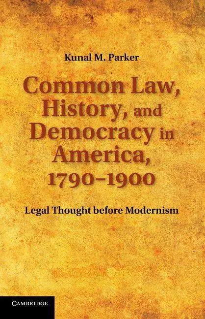 Cover: 9781107614352 | Common Law, History, and Democracy in America, 1790 1900 | Parker