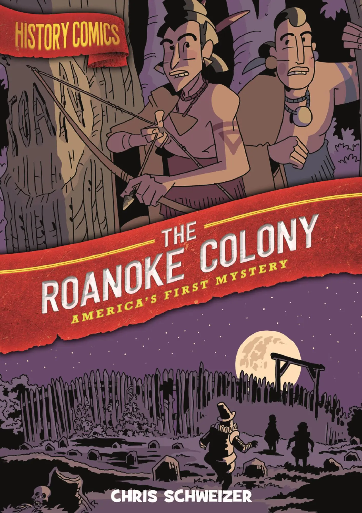 Cover: 9781250174352 | History Comics: The Roanoke Colony | America's First Mystery | Buch