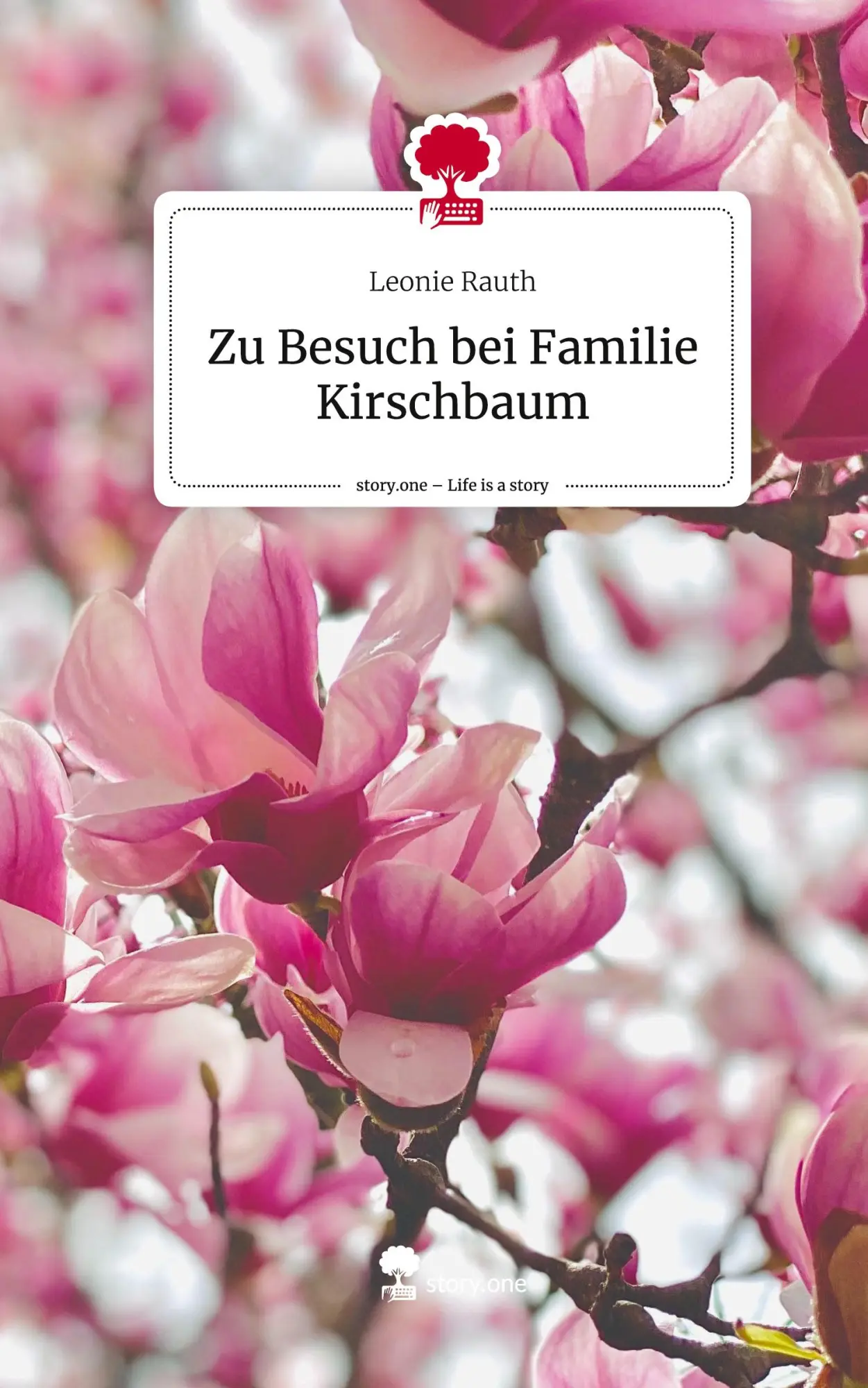 Cover: 9783710874352 | Zu Besuch bei Familie Kirschbaum. Life is a Story - story.one | Rauth