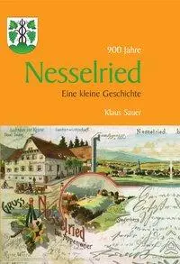Cover: 9783765014352 | 900 Jahre Nesselried | Klaus Sauer | Buch | 248 S. | Deutsch | 2020