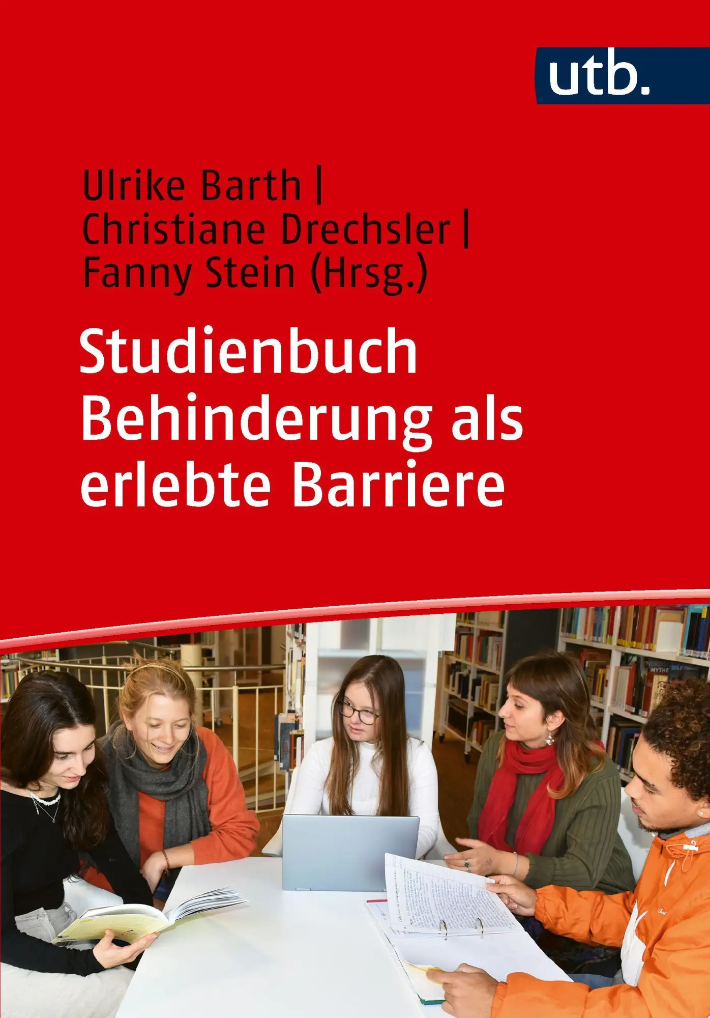 Cover: 9783825264352 | Studienbuch Behinderung als erlebte Barriere | Ulrike Barth (u. a.)