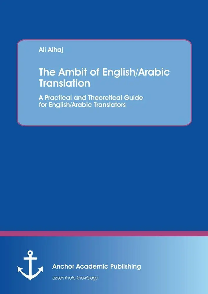 Cover: 9783954894352 | The Ambit of English/Arabic Translation | Ali Alhaj | Taschenbuch