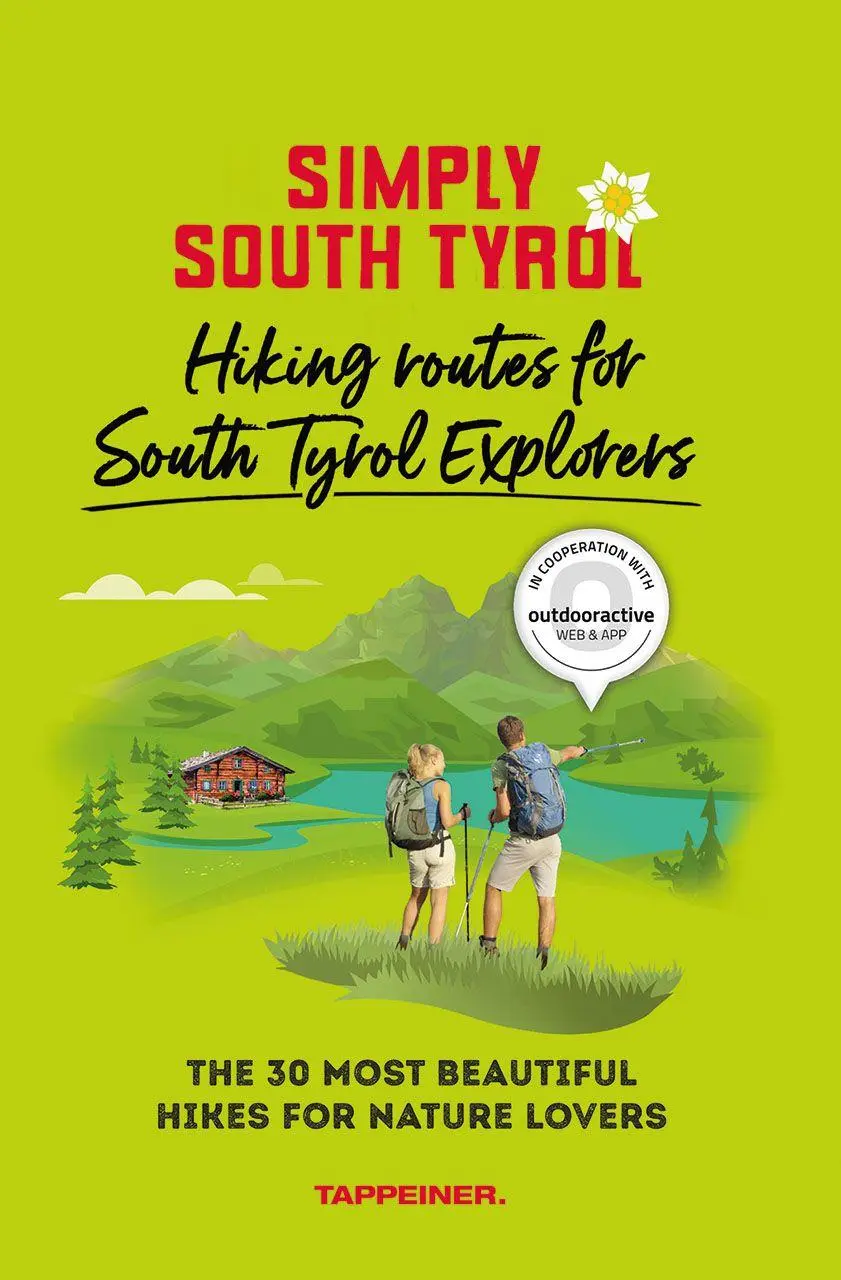 Cover: 9791280864352 | Simply South Tyrol: Hiking routes for South Tyrol Explorers | Buch