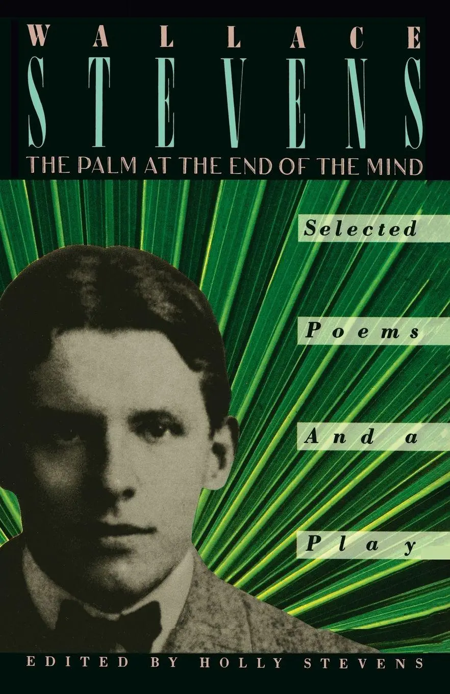 Cover: 9780679724452 | The Palm at the End of the Mind | Selected Poems and a Play | Stevens